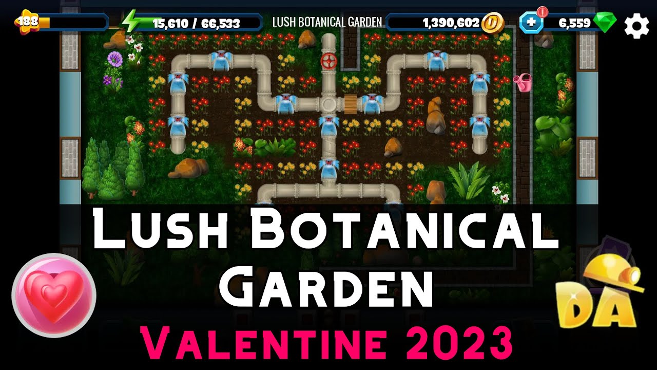 Lush Botanical Garden | Valentine 2023 #6 | Diggy's Adventure