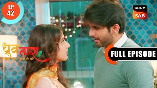 Dhruv Is In Love - Dhruv Tara - Samay Sadi Se Pare - Ep 42 - Full Episode - 15 Apr 2023