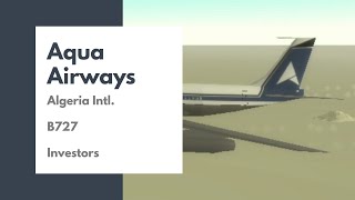 Aqua Airways | Algeria Intl. | B707 | Investors