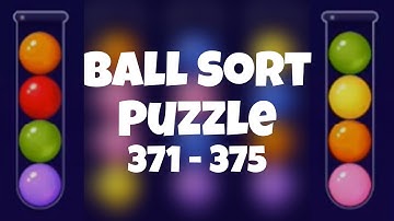 Ball Sort Puzzle level 371 to 375. #puzzle #strategy #gamer #game #live #mobile #new #ballsortpuzzle
