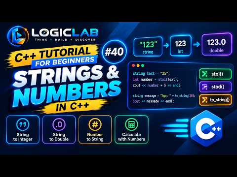 C++ Tutorial for Beginners #40 — Strings & Numbers in C++ | Learn C++
