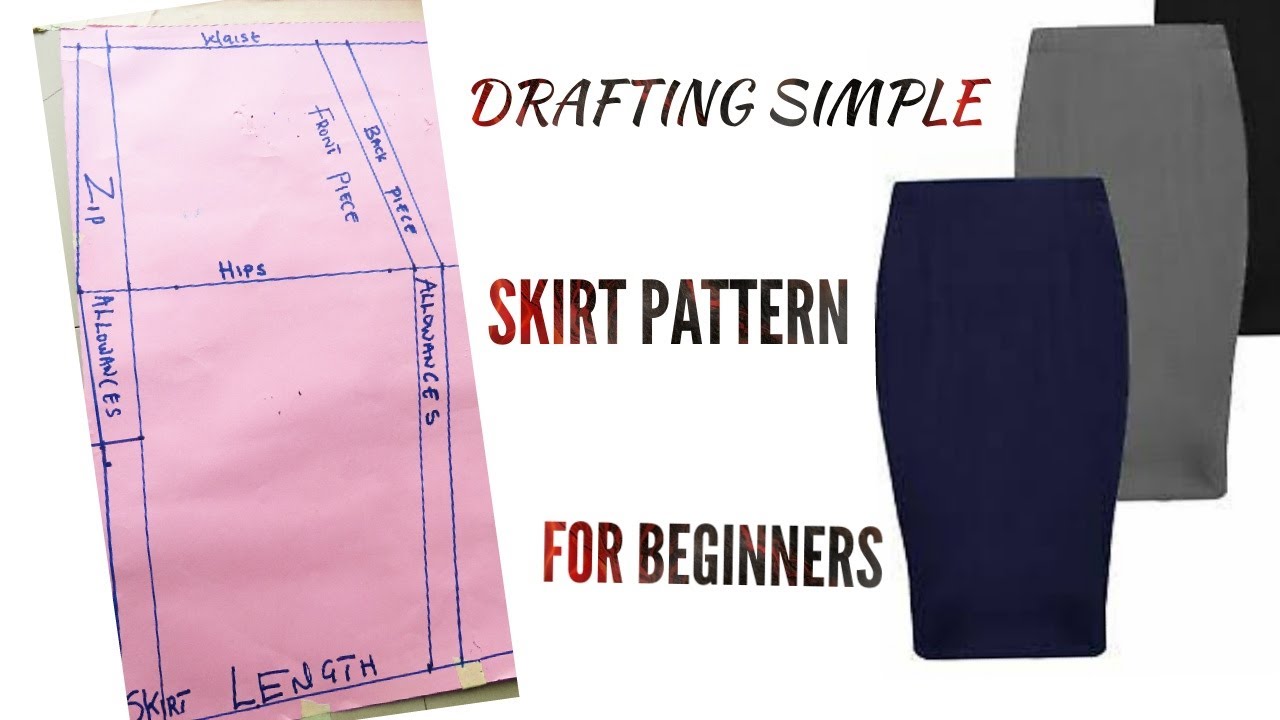 HOW TO DRAFT BASIC SKIRT PATTERN easy And For Beginners YouTube