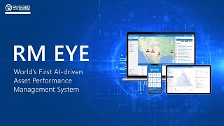 RM EYE World's First AI driven Asset Performance Management System