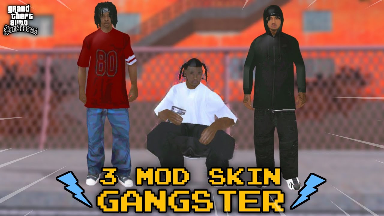 3 MOD SKIN GANGSTER | COCOK UNTUK BERMAIN PERAN - GTA SA ANDROID - YouTube
