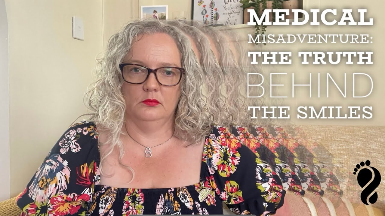 268 Medical misadventure the truth behind the smiles YouTube