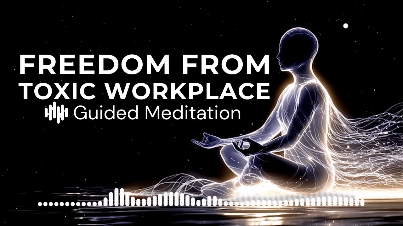 Release Workplace Toxicity and Energy Protection | Cord Cutting Guided Meditation