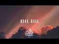 SZA - Kill Bill (Lyrics / Lyric Video)