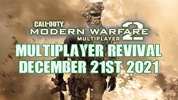 The MW2 Revival Dec. 21st 2021