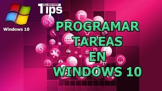 Programar tareas en Windows 10