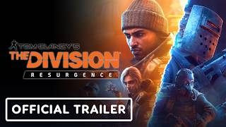 The Division Resurgence - Official Season 1 Launch Trailer