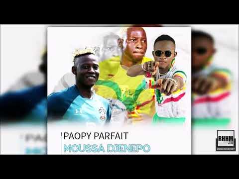 PAOPY PARFAIT - MOUSSA DJENEPO (2020)