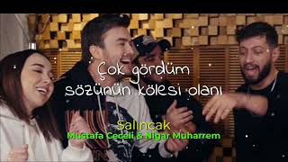 Mustafa Ceceli & Nigar Muharrem- Salıncak - Şarkı sözleri(LyrxXx)