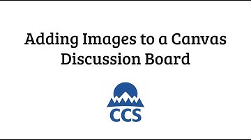 Adding Images to a Canvas Discussion Board