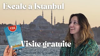 Comment VISITER gratuitement ISTANBUL lors d'une escale avec Touristanbul ? 😊