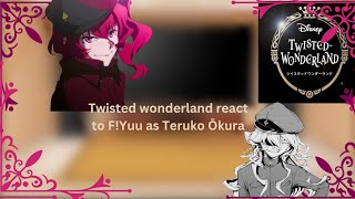 Twst React To Fyuu As Teruko Ōkura