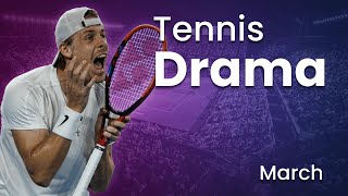 Tennis Angry Moments & Drama - March 2023