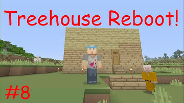 Treehouse Reboot #8 with Dave and Aaron - We Need to Get Out! (Minecraft Xbox 360 Edition)