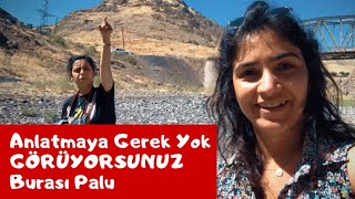 Anlatmaya Gerek Yok Görüyorsunuz Burası Elazığ Palu