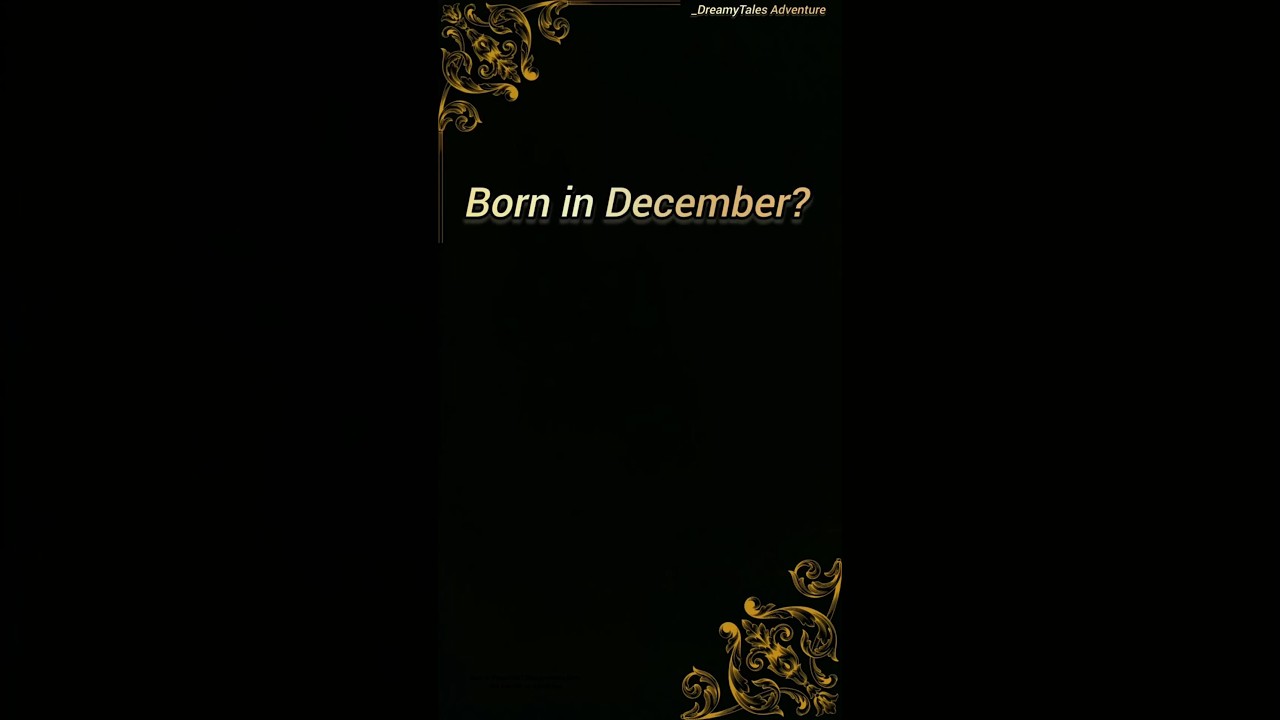 December Birth Month Personality — Warm Light Energy  