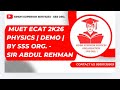 MUET ECAT 2k26 Physics | Demo | by SSS ORG. -Sir Abdul Rehman #mehranuniversity #sssorg #shortvideo 