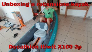 Unboxing and review of the Decathlon Itiwit X100 inflatable kayak