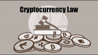 Cryptocurrency Law