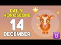 Taurus Horoscope Today December 14 2025