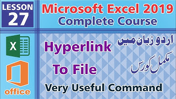 Hyperlink to File | Excel Complete Course | Microsoft Excel 2019 - Class 27 | Urdu/Hindi