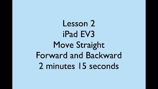 2 iPad EV3 Move Straight Forward and Backward screenshot 5