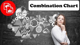 Create a Combination Chart in Excel