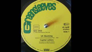 Video thumbnail of "Capital Letters - UK Skanking (Greensleeves Records) 1979"
