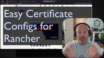 Easy Certificate Configs for Rancher