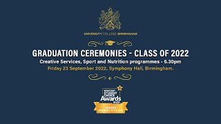 University College Birmingham Graduation – 6.30pm. Friday, 23 September 2022.