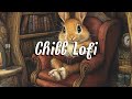 🎧Cozy Bunny Lofi Hiphop Station| Relaxing Beats to Sleep/Study To😴