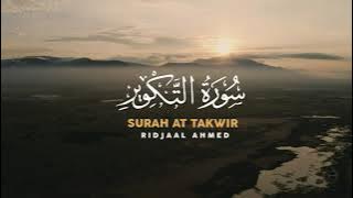 Surah At-Takwir ( ُسُوْرٓةُ التَّكْوِير ) | RIDJAAL AHMED | Until Jannah | JUZ 30