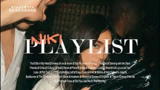 [YOUR PLAYLIST] NIKI PLAYLIST | You'll Be In My Heart, lowkey, Backburner, Oceans & Engines, Autumn