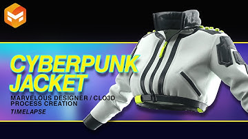 Cyberpunk jacket process creation. Marvelous Designer/Clo3D  Timelapse x2,5