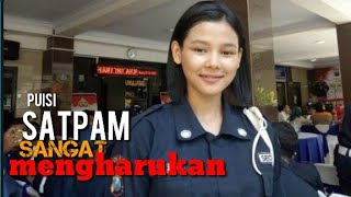 puisi seorang SATPAM sangat mengharukan