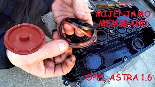 Zamjena Membrane Opel Astra / Replacment Membran Opel Astra
