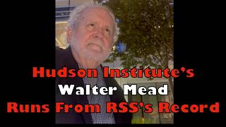 Hudson Institute's Walter Russell Mead Runs from the Record on RSS