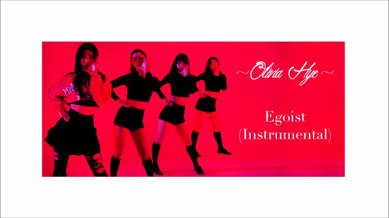 LOONA/Olivia Hye - Egoist (Feat. JinSoul) (Instrumental)