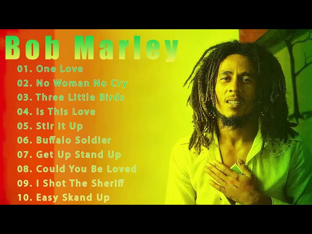 The Best Of Bob Marley - Bob Marley Greatest Hits Full Album - Bob Marley Reggae Songs class=