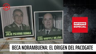 Informe Especial: La "Beca Norambuena", el origen del "Pacogate" | 24 Horas TVN Chile