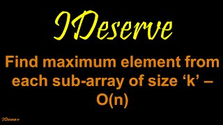 Maximum element from each subarray of size k