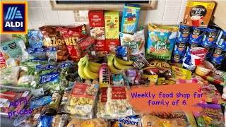 Weekly food shop. with April prices. #aldi #aldihaul #groceryhaul #weeklyfoodshop #foodhaul #haul