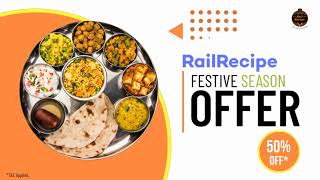 Rail Recipe Festive Season Off | Order food on train | #TrainMeKhaanaRailRecipeSeMangana | #train screenshot 1