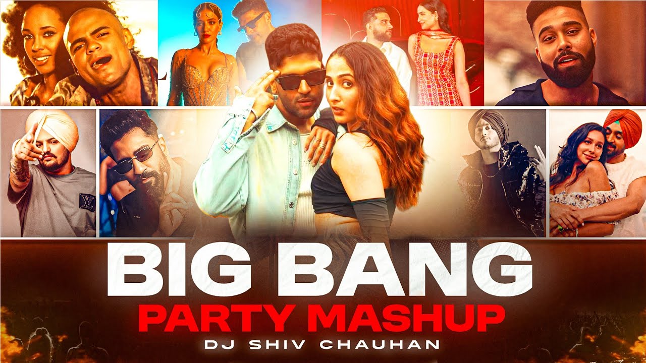 Big Bang Party Mashup | Dj Shiv Chauhan | Guru Randhawa | Ap Dhillon | Karan Aujla | Diljit Dosanjh