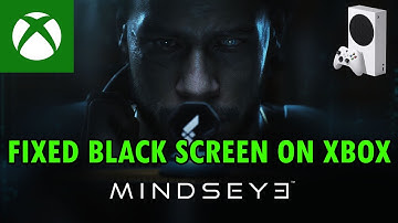 How To Fix MindsEye Stuck on Black Screen On Xbox | #mindseye
