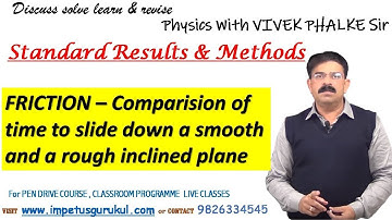 Must Do ! Standard Results and Methods - FRICTION - Vivek Phalke PHYSICS