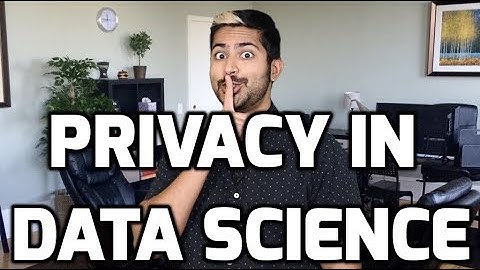 Privacy in Data Science
